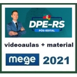 DPE RS - Defensor Público - Reta Final - Pós Edital (MEGE 2021.2) Defensoria Pública Rio Grande do Sul